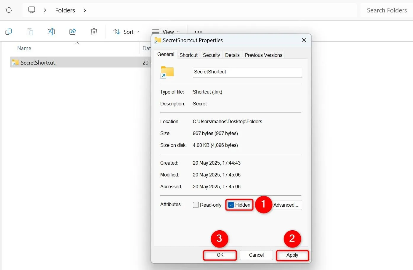 Trong tab General của cửa sổ Properties, tích chọn 'Hidden' để ẩn phím tắt mở thư mục trên Windows 11