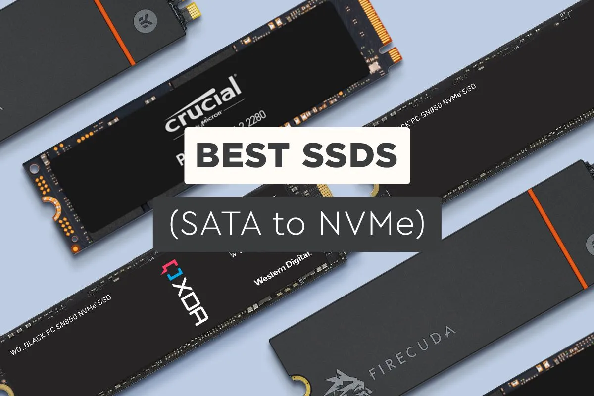 Các loại SSD tốt nhất hiện có trên thị trường, từ SATA đến NVMe