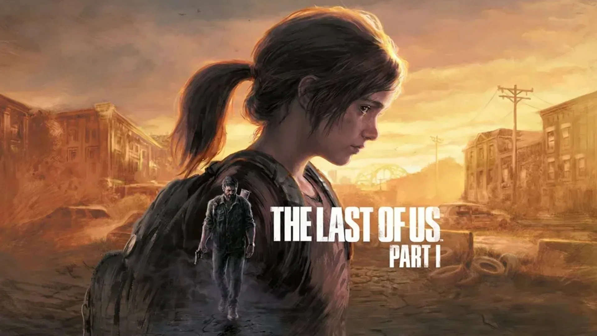 Hình ảnh quảng bá chính của The Last of Us Part 1, với Joel và Ellie trong thế giới hậu tận thế