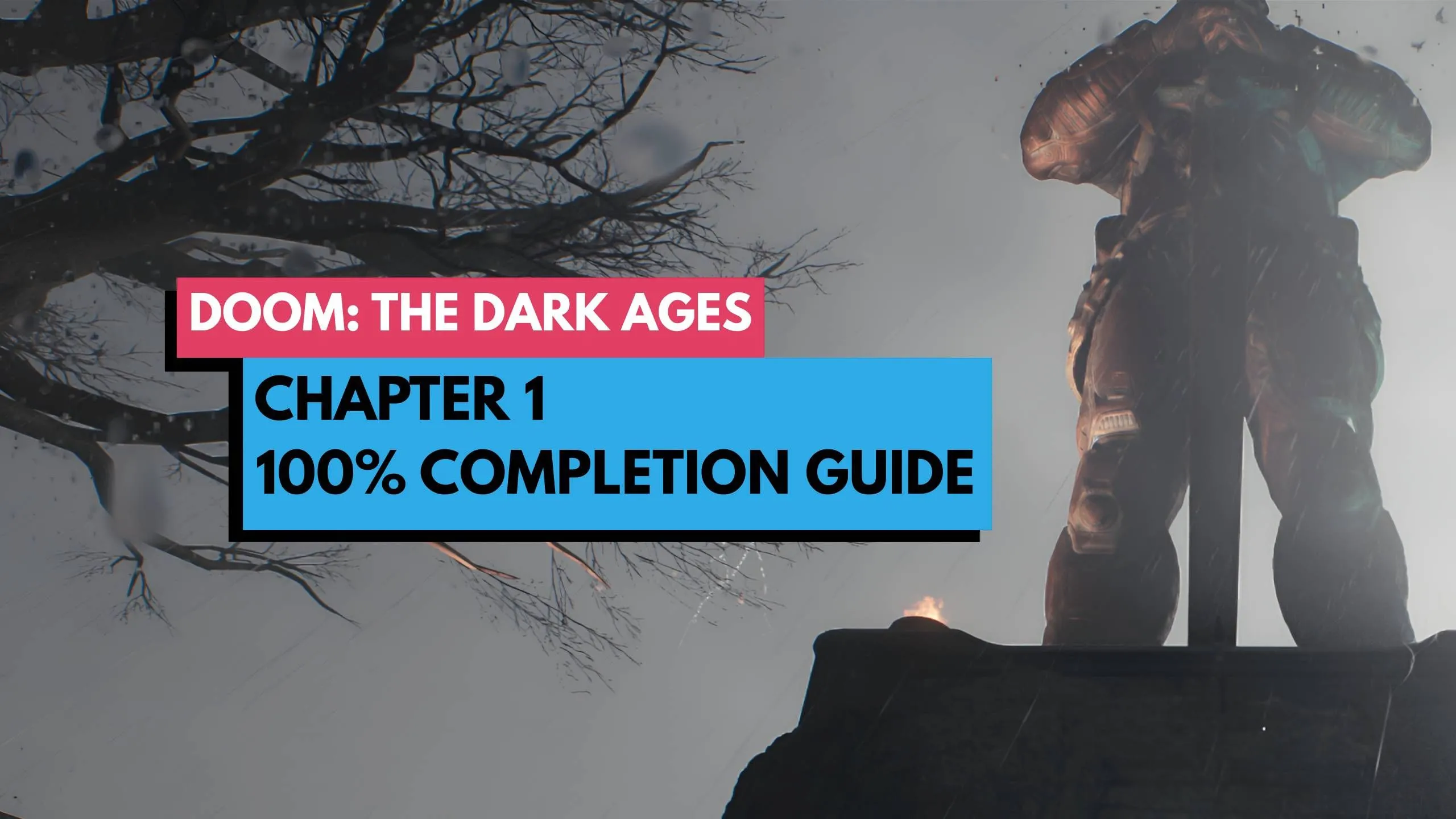 Hướng dẫn thu thập tất cả bí mật và vật phẩm trong Doom The Dark Ages Chương 1